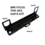 Focus Uyumlu Isofix Çocuk Oto Koltuğu Aparatı (2004-2012 Modeller Uyumlu)